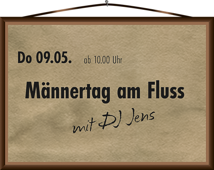 Männertag mit DJ Jens