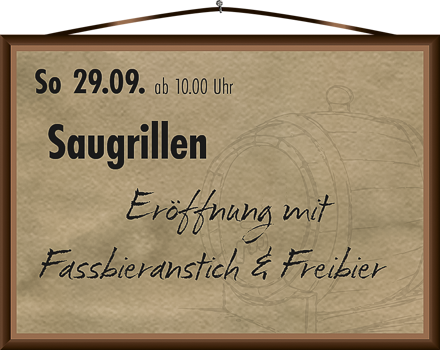 Fassbieanstich mit Freibier und Saugrillen